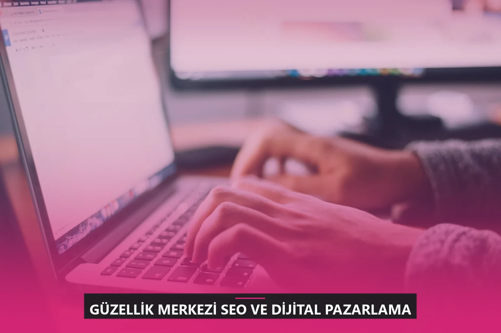 Güzellik Merkezi SEO ve Dijital Pazarlama